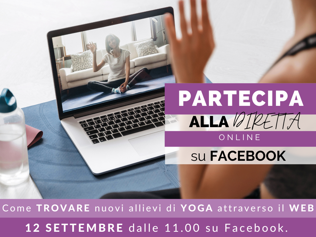 Come TROVARE nuovi allievi di YOGA attraverso il WEB